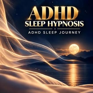ADHD Sleep Hypnosis | ADHD Sleep Journey cover art