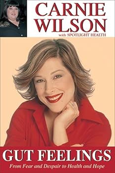 Hardcover Gut Feelings: From Fear and Despair to Health and Hope Book