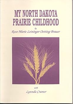 Paperback My North Dakota Prairie Childhood Book