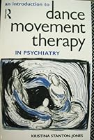 An Introduction to Dance Movement Therapy in Psychiatry 0415059836 Book Cover