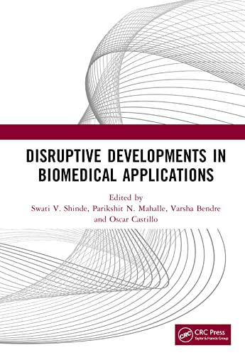 Disruptive Developments in Biomedical Applications view 2