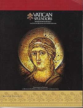 Vatican Splendors from Saint Peter's Basilica, The Vatican Museums and the Swiss Guard