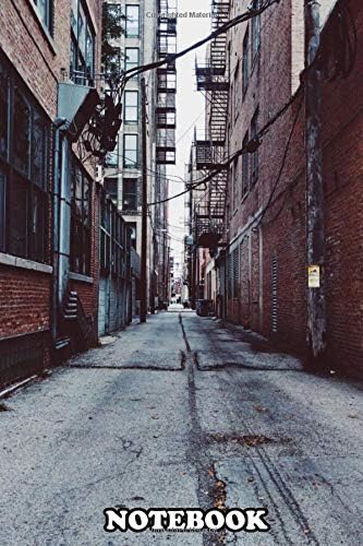 Westz NotebookNotebook: West Side Chicago Alleyway , Journal for Writing, College Ruled Size 6" x 9", 110 Pages