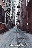  Notebook: West Side Chicago Alleyway , Journal for Writing, College Ruled Size 6\