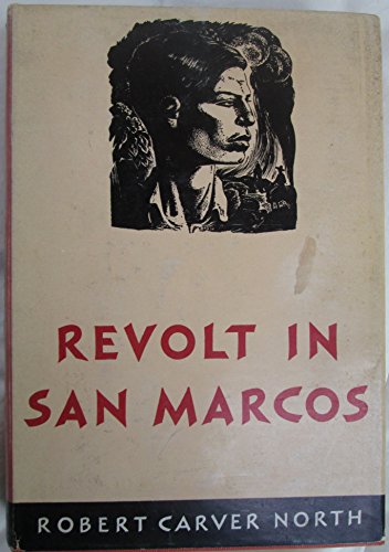 Revolt in San Marcos B000L37L3A Book Cover