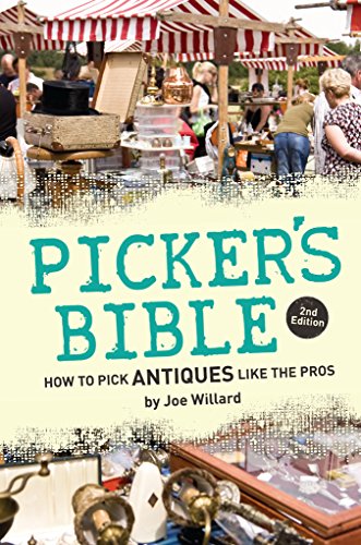 Picker's Bible: How to Pick Antiques Like the Pros image 2