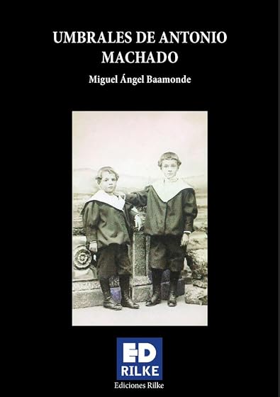 Umbrales de Antonio Machado