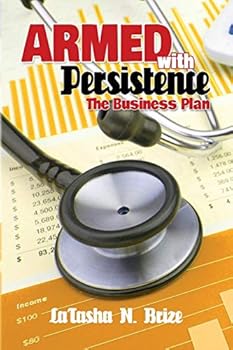 Paperback Armed with Persistence: The Business Plan Book