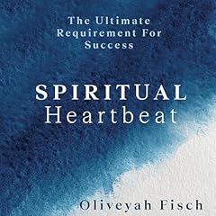 Spirtitual Heartbeat Audiolibro Por Oliveyah Fisch arte de portada