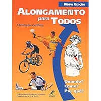 Alongamento Para Todos. Quando? Como? por Quê? 8520412912 Book Cover