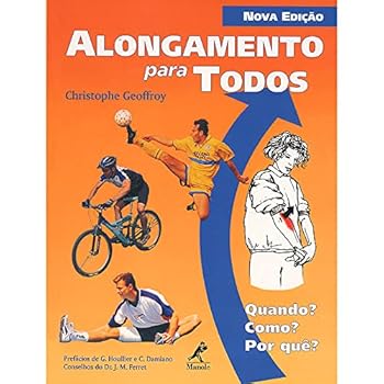 Paperback Alongamento Para Todos. Quando? Como? por Quê? [Portuguese_Brazilian] Book
