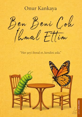 Ben Beni Çok İhmal Ettim
