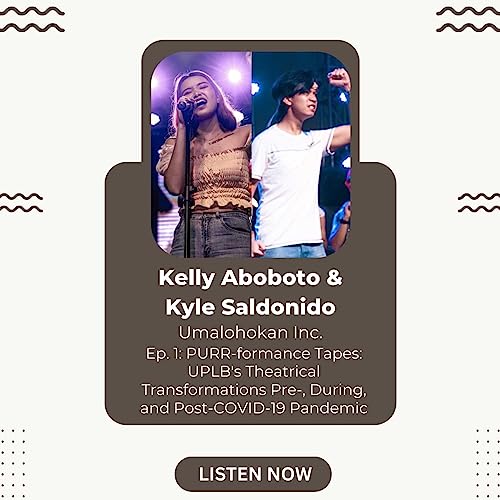 PURR-formance Tapes: UPLB's Theatrical Transformations Pre-, During, and Post-Pandemic