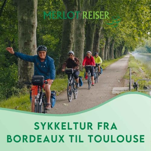 Sykkeltur fra Bordeaux til Toulouse