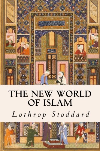 The New World of Islam 1533647259 Book Cover