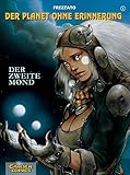  Der Planet ohne Erinnerung, Bd.1, Der zweite Mond