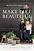 Make Life Beautiful