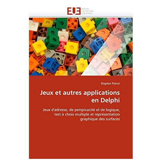 Jeux et applications en Delphi expliqués