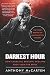 Darkest Hour: How Churchill Brought England Back from the Brink