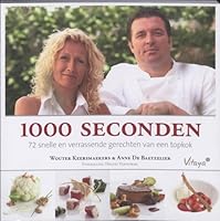 1000 Seconden: 72 snelle en verrassende gerechten van een topkok 9002232586 Book Cover