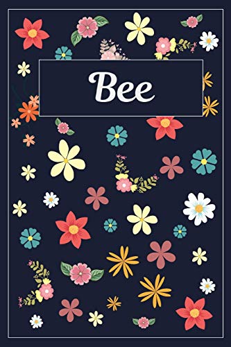 Bee: Lined Writing Notebook with Personalized Name | 120 Pages | 6x9 | Flowers