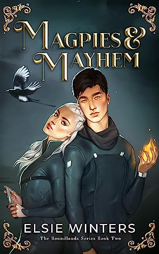 Magpies & Mayhem: A Vampire Romance (The Boundlands Series)