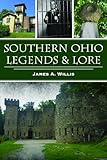 Southern Ohio Legends & Lore (American Legends)