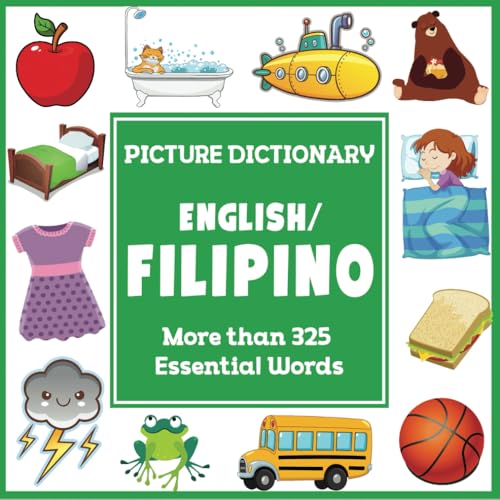 English Filipino Picture Dictionary (Language Dictionaries For Kids)