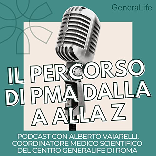 Il percorso di Pma dalla A alla Z - Alberto Vaiarelli