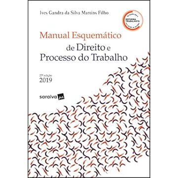 Capa do livro Manual esquematizado de direito e processo do trabalho - 27ª edição de 2019