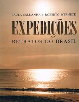 Hardcover Expedic¸o~es: Retratos do Brasil (Portuguese Edition) Book
