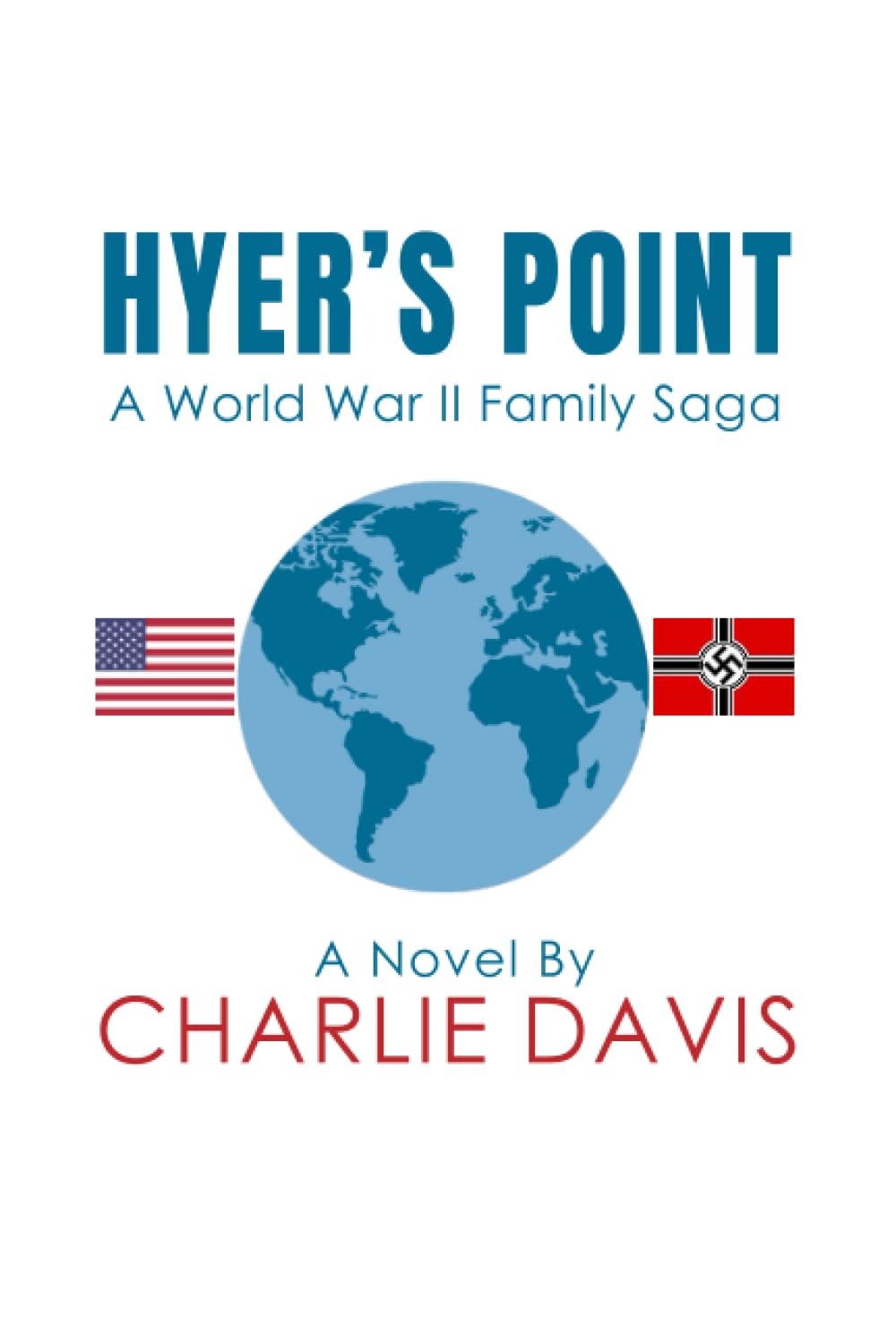 Hyer's Point: A World War II Family Saga
