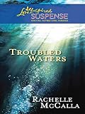 Troubled Waters (Love Inspired Suspense)