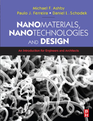 Télécharger Nanomaterials, Nanotechnologies and Design: An Introduction for Engineers and Architects (English Ed livre En ligne