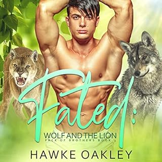 Fated: Wolf and the Lion Audiolibro Por Hawke Oakley arte de portada