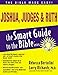 Joshua, Judges & Ruth (The Smart Guide to the Bible Series)