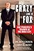 Produktbild Crazy Like a Fox: One Principal's Triumph in the Inner City