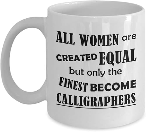 Gifts for Calligrapher Coffee Mug Tea Cup - Calligraphy Hobby Lettering Design Artist Calligraphic Lover Funny Cute Gag Appreciation Idea - Women
