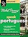 Michel Thomas Method Portuguese Advanced, 4-CD Program (Michel Thomas Series)