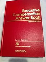 Executive Compensation Answer Book 1567061346 Book Cover