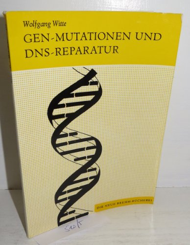 Gen-Mutationen und DNS-Reparatur-Mechanismen und Bedeutung