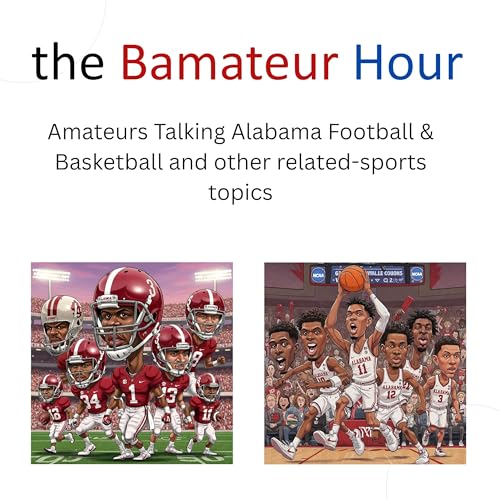 『E66 S1 Alabama FSU Hoops What to watch for』のカバーアート