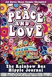Peace and Love the Rainbow Bus Hippie Journal: [Black & White Edition]
