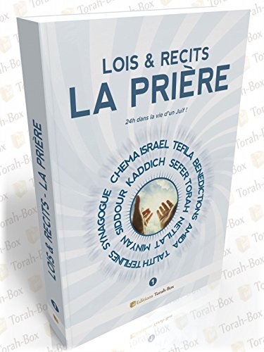 Télécharger Lois & Récits : LA PRIÈRE (vol. 1) Livre PDF Gratuit