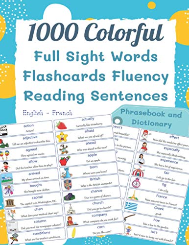 1000 Colorful Full Sight Words Flashcards Fluency Reading Sentences English - French Phrasebook And Dictionary: My kids first sight word made easy ... frequency level readers book : 5-8 years old