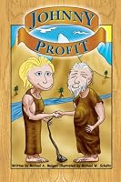 Johnny Profit: Bedtime stories about Capitalism 1089586698 Book Cover