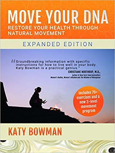 [1943370109] [9781943370108] Move Your DNA: Restore Your Health Through Natural Movement Expanded Edition-Paperback