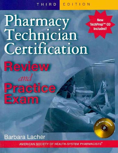 Pharmacy Technician Certification Review and Practice Exam