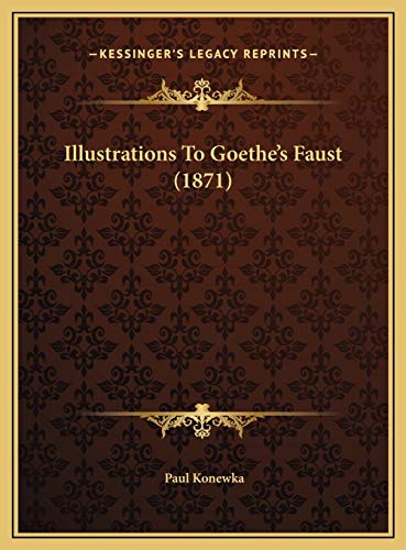 Illustrations To Goethe's Faust (1871)