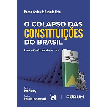 Capa do livro O Colapso das Constituições do Brasil: Uma reflexão pela democracia